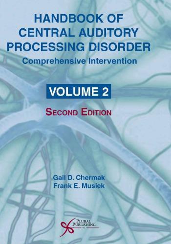 Handbook Of Central Auditory Processing Disorder Volume 2 Comprehensiv ...