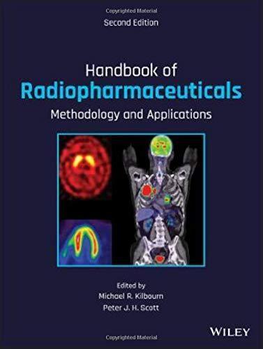 Handbook Of Radiopharmaceuticals Methodology And Applications 2Nd Edition