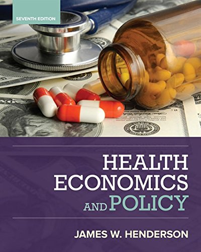 Health Economics and Policy (MindTap Course List) 7-edition