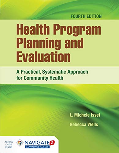 Health Program Planning and Evaluation: A Practical, Systematic Approach for Community Health - 4th Edition