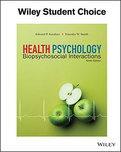 Health Psychology: Biopsychosocial Interactions