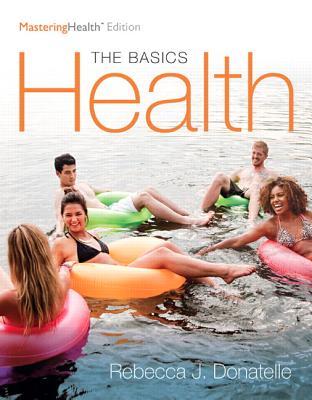 Health The Basics The Mastering Health