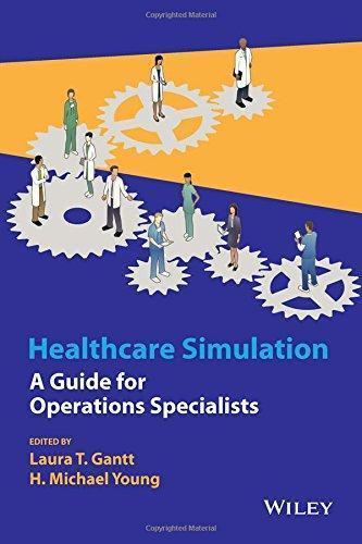 Healthcare Simulation A Guide For Operations Specialists