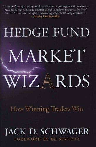 Hedge Fund Market Wizards How Winning Traders Win