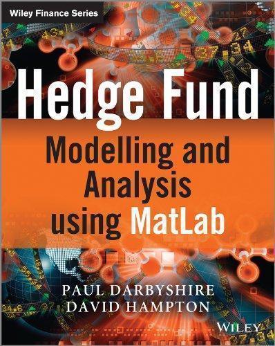 Hedge Fund Modelling And Analysis Using Matlab