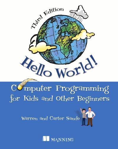 Hello World Computer Programming For Kids 3Rd Edition