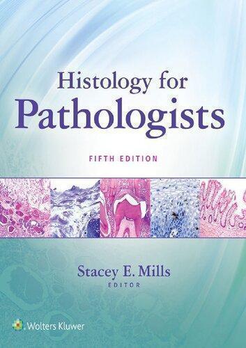 Histology For Pathologists 5th edition