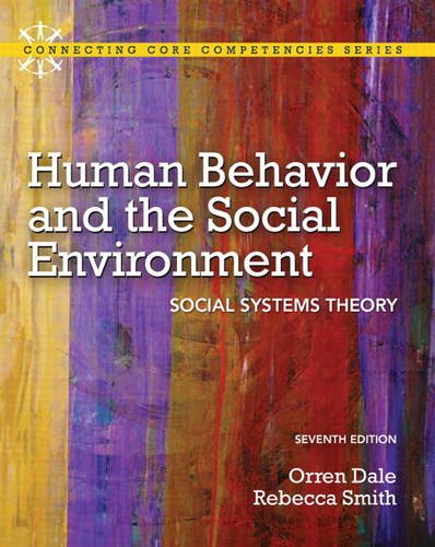 Human Behavior and the Social Environment: Social Systems Theory (Mysearchlab) 7-edition