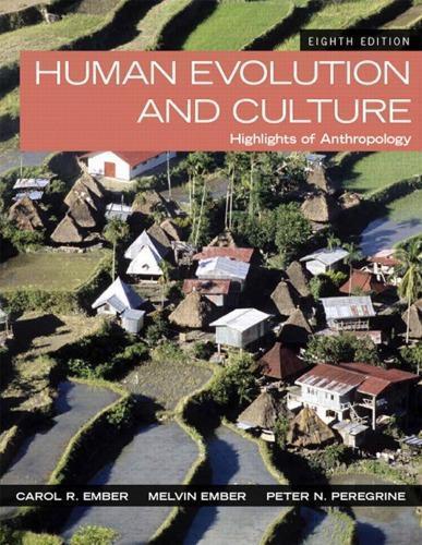 Human Evolution And Culture Highlights Of Anthropology 8Th Edition