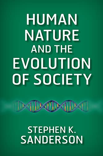 Human Nature and the Evolution of Society - 1st Edition