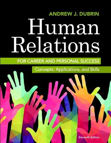 Human relations for career and personal success : concepts, applications, and skills