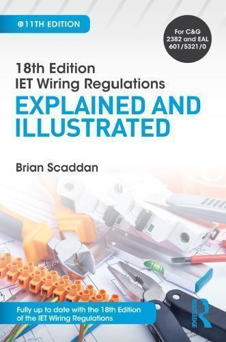 IET Wiring Regulations: Explained and Illustrated 11th Edition ...