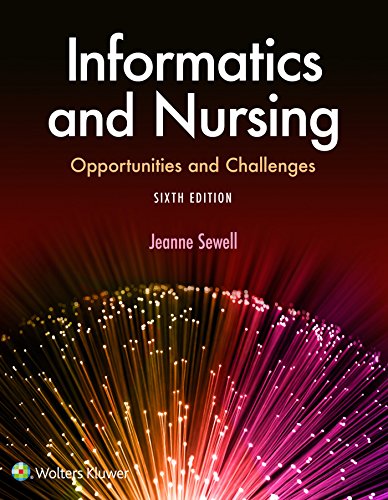 Informatics and Nursing 6th Edition