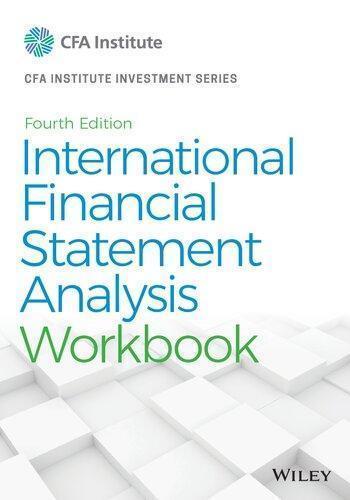 International Financial Statement Analysis Workbook 4Th Edition