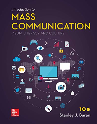 Introduction to Mass Communication - 10th Edition
