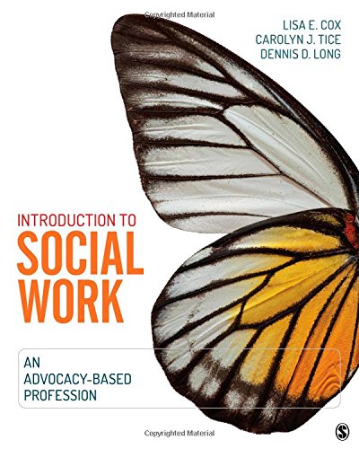 Introduction to Social Work: An Advocacy-Based Profession - 2nd Edition