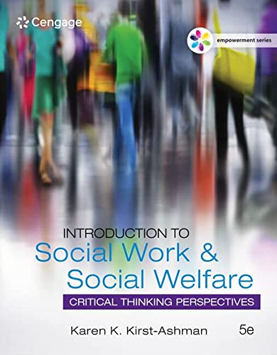 Introduction to Social Work &amp; Social Welfare: Critical Thinking Perspectives - 5th Edition