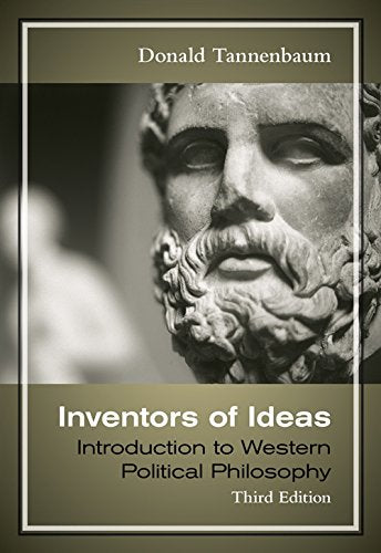 Inventors of ideas: an introduction to western political philosophy - 3rd Edition