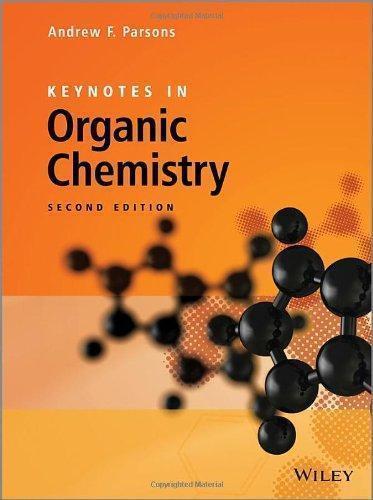 Keynotes In Organic Chemistry 2Nd Edition