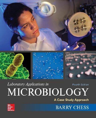 Laboratory Applications In Microbiology A Case Study Approach 4Th Edition