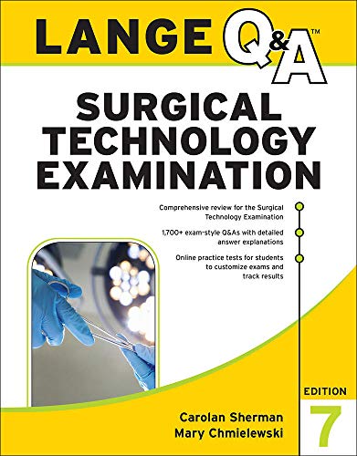 Lange Q&amp;A Surgical Technology Examination - 7th Edition