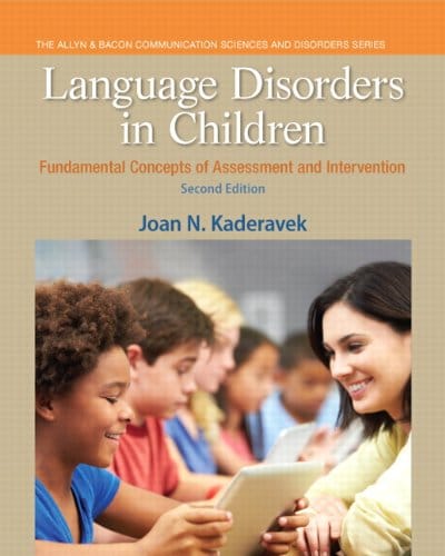 Language Disorders in Children: Fundamental Concepts of Assessment and Intervention (Pearson Communication Sciences and Disorders) 2-edition