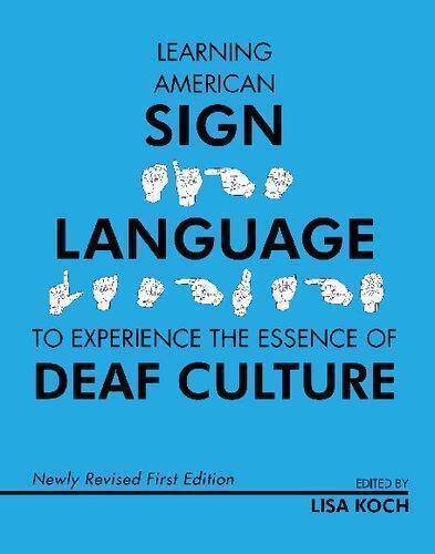 Learning American Sign Language To Experience The Essence Of Deaf Cult ...