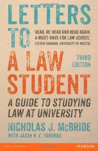 Letters To A Law Student A Guide To Studying Law At University 3Rd Edition