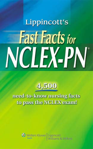 Lippincott's Fast Facts for NCLEX-PN - 1st Edition