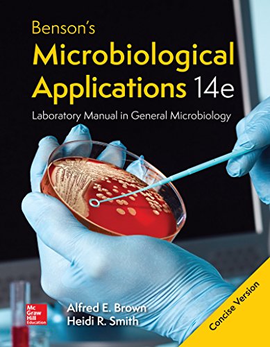LooseLeaf Benson's Microbiological Applications Laboratory Manual--Concise Version - 14th Edition