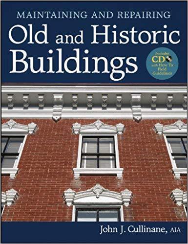 Maintaining And Repairing Old And Historic Buildings