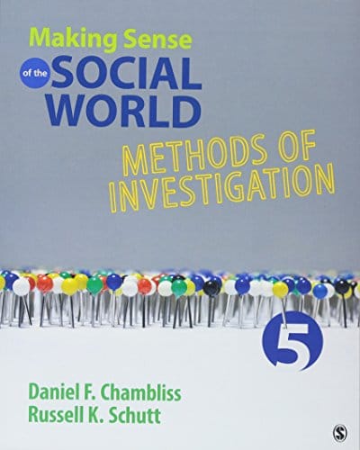 Making Sense of the Social World: Methods of Investigation Fifth Edition