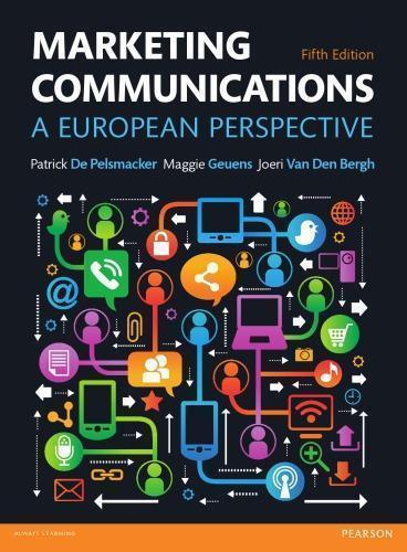 Marketing Communications A European Perspective 5Th Edition