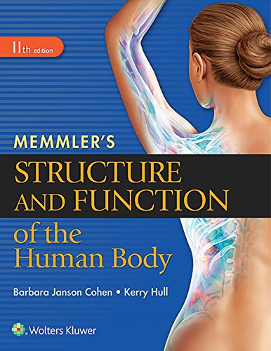 Memmler's structure and function of the human body