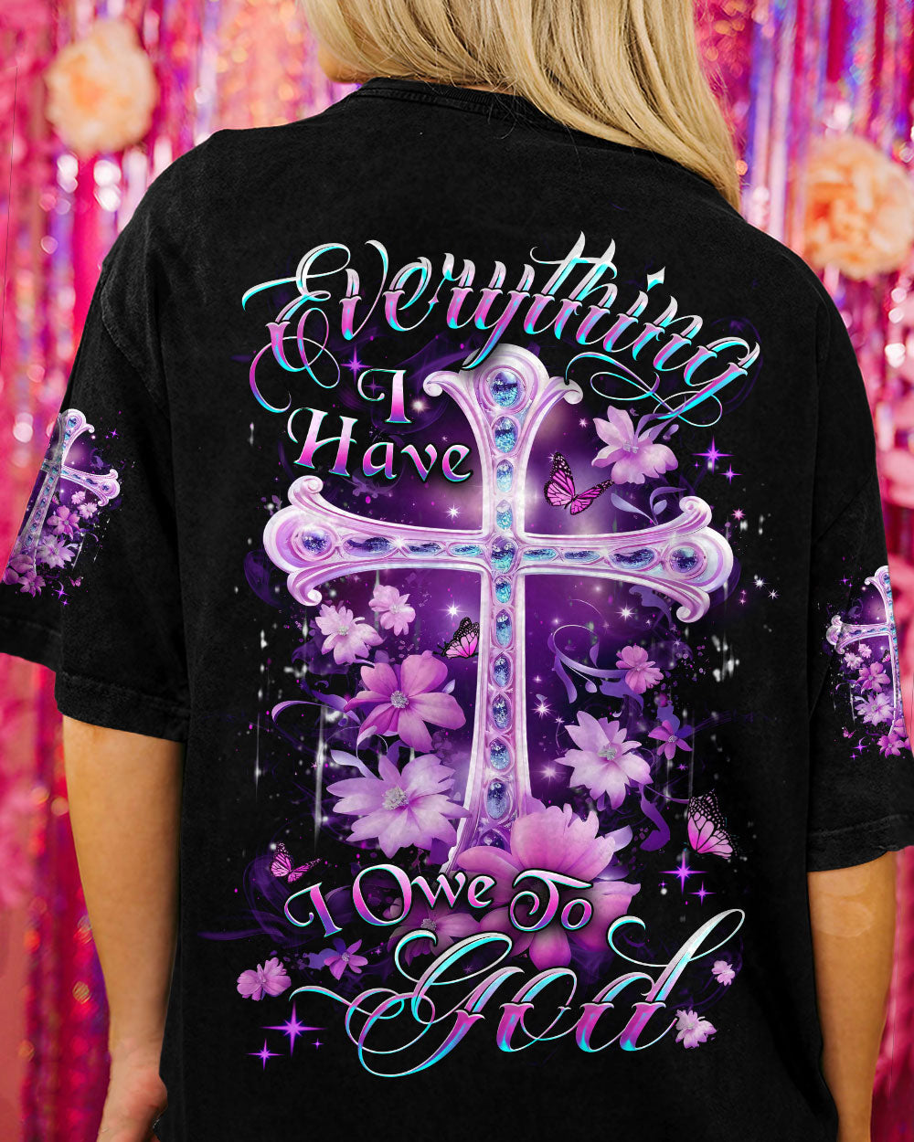 Everything I Have I Owe To God Women's All Over Print Shirt - Yhdu1808232