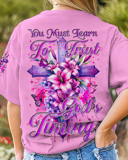 You Must Learn To Trust God's Timing Women's All Over Print Shirt - Tyqy0401231