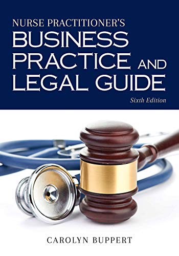 Nurse practitioner's business practice and legal guide - 6th Edition