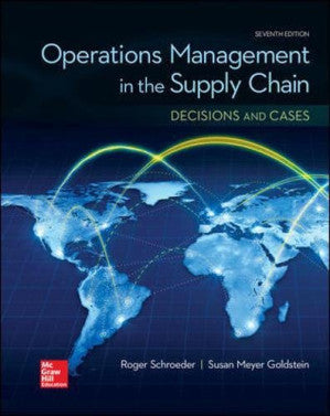 OPERATIONS MANAGEMENT IN THE SUPPLY CHAIN: DECISIONS &amp; CASES