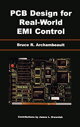 PCB Design for Real-World EMI Control (The Springer International Seri ...