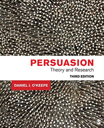 Persuasion: Theory and Research 3rd Edition