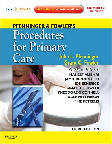 Pfenninger and Fowler's Procedures for Primary Care, Third Edition   - 3rd Edition