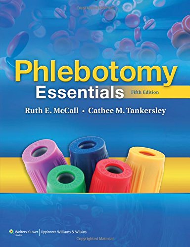 Phlebotomy Essentials, 5th Edition - 5th Edition