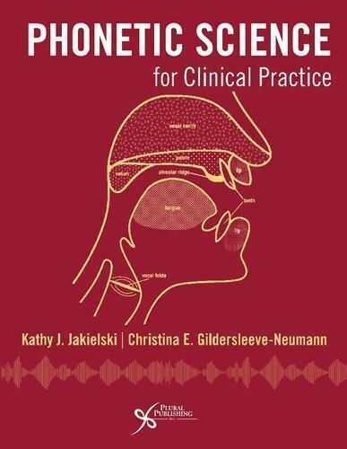 Phonetic Science For Clinical Practice