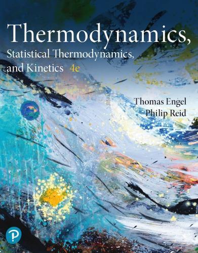 Physical Chemistry Thermodynamics Statistical Thermodynamics And Kinetics 4Th Edition