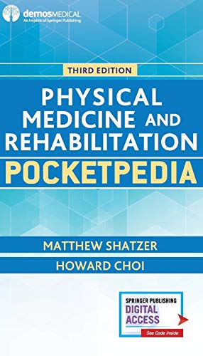 Physical Medicine and Rehabilitation Pocketpedia - 3rd Edition