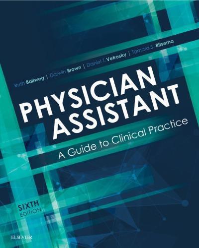 Physician Assistant A Guide To Clinical Practice 6Th Edition