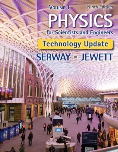 Physics For Scientists And Engineers Volume 1 Technology Update 9Th Edition