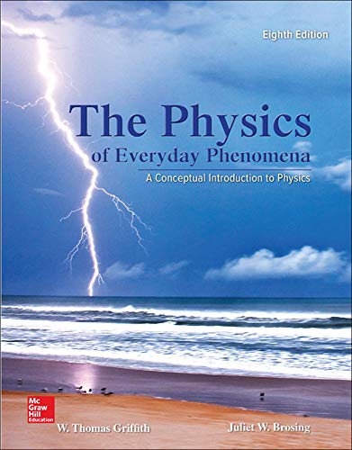 Physics of Everyday Phenomena 8th Edition