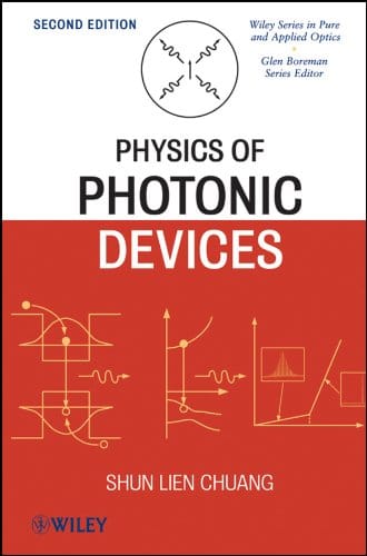 Physics of Photonic Devices - 2nd Edition