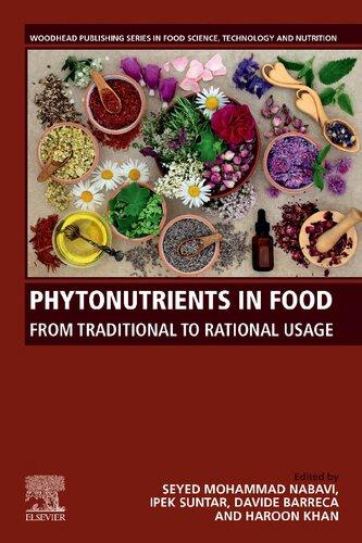 Phytonutrients In Food From Traditional To Rational Usage